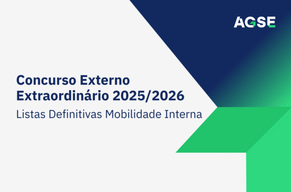 Imagem institucional da AGSE com fundo branco, azul e verde. À esquerda surge o texto “Concurso Externo Extraordinário 2025/2026 – Listas Definitivas Mobilidade Interna”. No canto superior direito está o logótipo da AGSE.