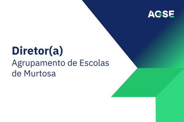 Imagem gráfica com fundo branco e formas geométricas em azul e verde. À esquerda está o texto ‘Diretor(a) – Agrupamento de Escolas de Murtosa’. No canto superior direito surge o logótipo da AGSE.
