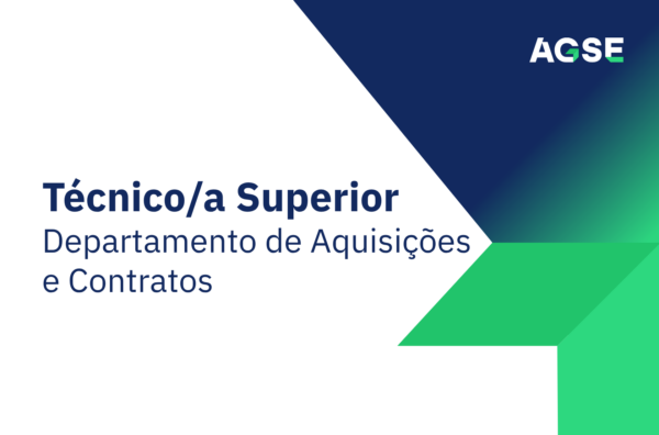 Imagem institucional da AGSE com fundo branco e formas geométricas em azul e verde. À esquerda, texto: Técnico/a Superior para Departamento de Aquisições e Contratos. No canto superior direito, logótipo da AGSE.