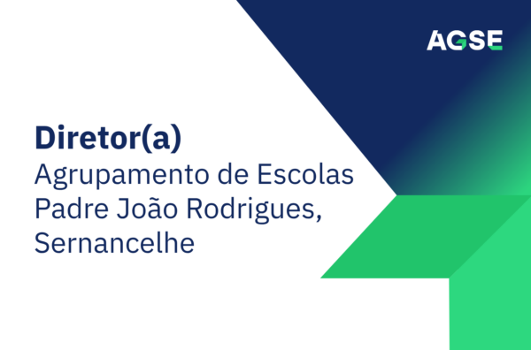Banner gráfico com logótipo da AGSE em fundo azul e verde, contendo o texto “Diretor(a) Agrupamento de Escolas Padre João Rodrigues, Sernancelhe