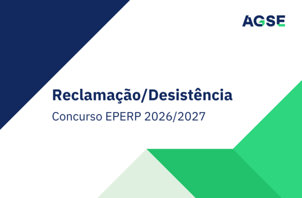 Capa informativa da AGSE para o processo de reclamação ou desistência do Concurso EPERP 2026/2027. Fundo cinzento-claro com formas geométricas em azul-escuro e verde. No centro lê-se “Reclamação/Desistência” e, abaixo, “Concurso EPERP 2026/2027”. Logótipo da AGSE no canto superior direito.