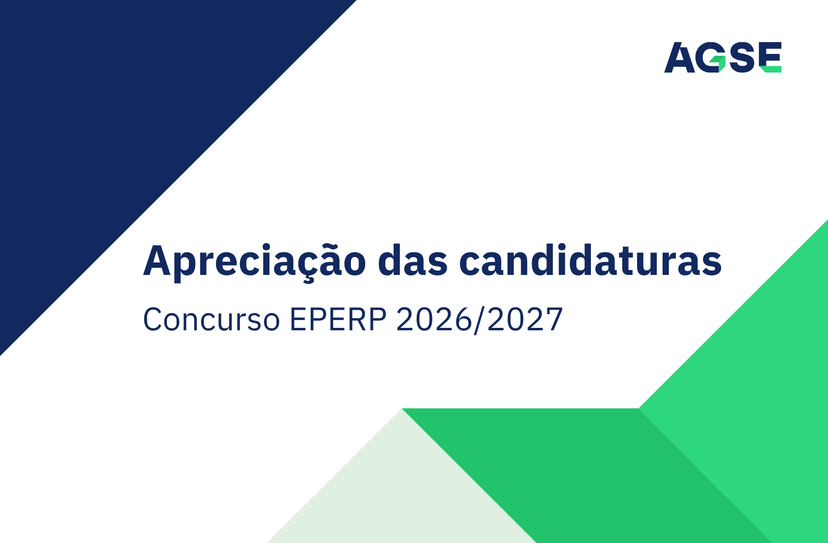 Capa de apresentação da AGSE com fundo cinzento-claro e elementos geométricos em azul-escuro e verde nos cantos. No centro, o título “Apreciação das candidaturas” e o subtítulo “Concurso EPERP 2026/2027”. Logótipo AGSE no canto superior direito.