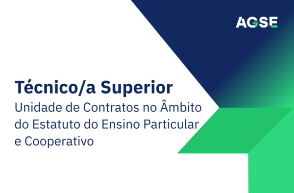 Imagem de divulgação de oferta de mobilidade para Técnico/a Superior na Unidade de Contratos no âmbito do Estatuto do Ensino Particular e Cooperativo. Fundo branco com elementos gráficos geométricos em azul e verde e logótipo da AGSE no canto superior direito.
